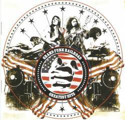 Grand Funk Railroad : Greatest Hits